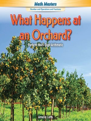 cover image of What Happens at an Orchard?